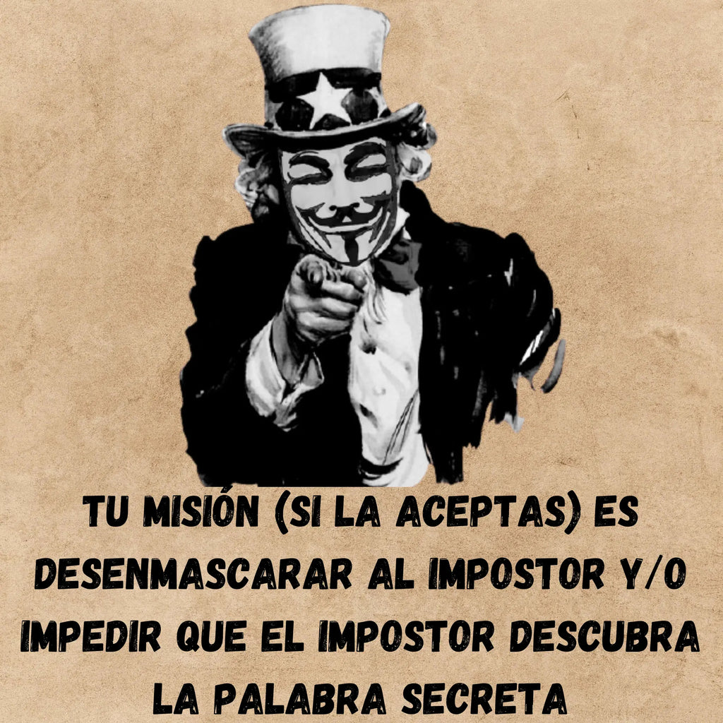 Tu mision es desenmascarar al impostor